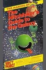 Poster for The Making of 'The Hitch-Hiker's Guide to the Galaxy'