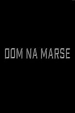 Poster for Dom Na Marse