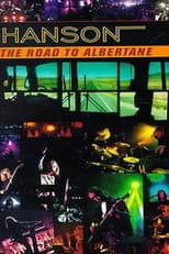Poster for Hanson: The Road To Albertane