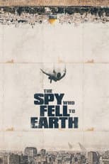 Poster for The Spy Who Fell to Earth