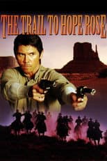 Poster for The Trail to Hope Rose