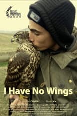Poster for I Have No Wings