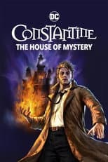Poster for DC Showcase - Constantine: The House of Mystery
