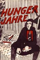 Poster for The Hunger Years: In a Land of Plenty