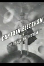 Poster for Captain Electron Vs The Venusian Shadow