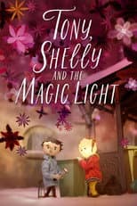 Poster for Tony, Shelly and the Magic Light