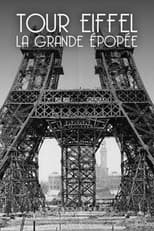 Poster for Tour Eiffel : La Grande Épopée