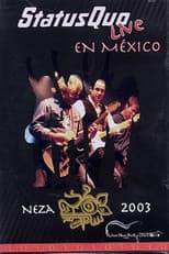 Poster for Status Quo – Live In Mexico Neza 2003