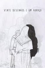 Poster for 20 Desenhos e um Abraço