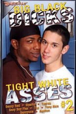 Poster for Big Black Dicks Tight White Asses 2