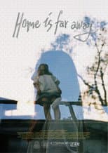 Poster for Home is Far Away