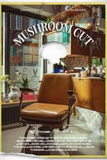 Poster for Mushroom Cut