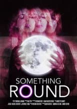 Poster for Something Round
