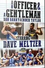 Poster for An Officer & A Gentleman: Dave Meltzer