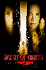 Poster for Gone But Not Forgotten