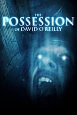 Poster for The Possession of David O'Reilly