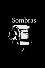Poster for Sombras