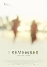 Poster for I Remember