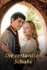 Poster for Die zertanzten Schuhe