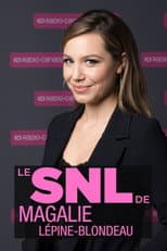 Poster for Le SNL de Magalie Lépine-Blondeau