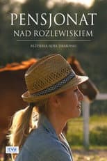 Poster for Pensjonat nad rozlewiskiem