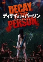 Poster for Decay of the Person