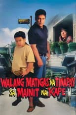 Poster for Walang Matigas na Tinapay sa Mainit na Kape