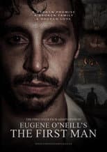 Poster for Eugene O'Neill's - The First Man