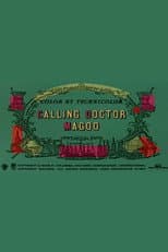 Poster for Calling Doctor Magoo