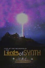 Poster for Live at the Necropolis: The Lords of Synth