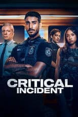 Poster for Critical Incident