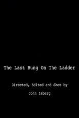 Poster for The Last Rung on the Ladder