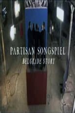 Poster for Partisan Songspiel. Belgrade Story