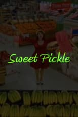 Poster for Sweet Pickle