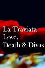 Poster for La Traviata: Love, Death & Divas