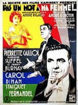 Poster for Pas un mot à ma femme
