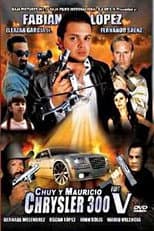 Poster for Chuy y Mauricio: El Chrysler 300 Part V
