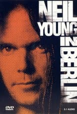 Poster for Neil Young in Berlin