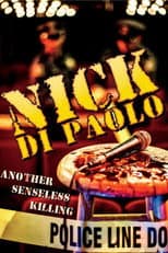 Poster for Nick Di Paolo: Another Senseless Killing