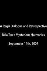 Poster for Béla Tarr: Mysterious Harmonies