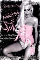 Poster for Addicted 2 Sin