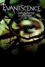 Poster for Evanescence: Anywhere But Home