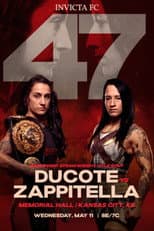 Poster for Invicta FC 47: Ducote vs. Zappitella