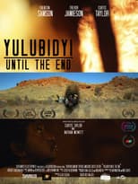 Poster for Yulubidyi - Until The End