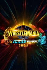 Poster for WrestleMania 41 Sunday Post-Show