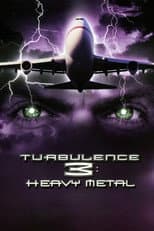 Poster for Turbulence 3: Heavy Metal
