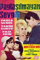 Poster for Paylaşılmayan Sevgili
