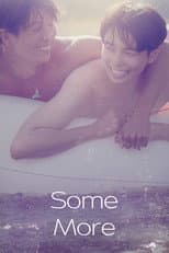 Poster for Some More