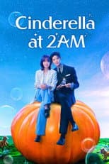 Poster for Cinderella at 2AM
