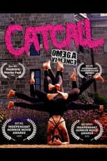 Poster for Catcall: Omega Violence